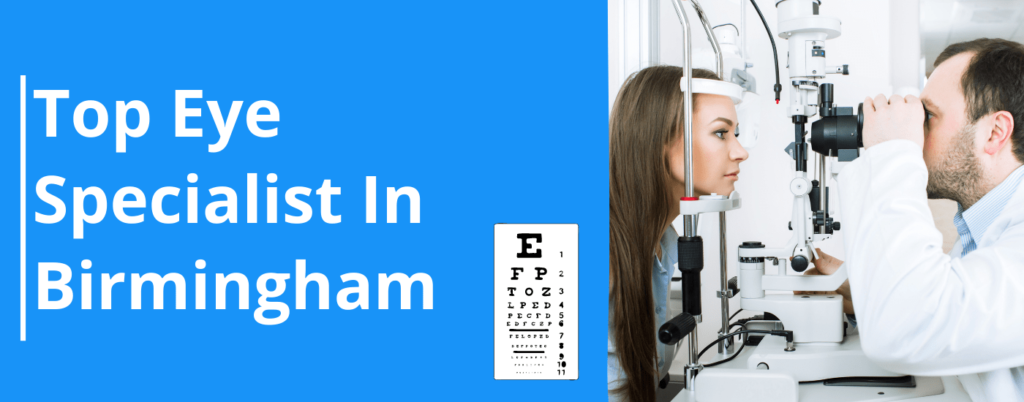Eye Specialist In Birmingham