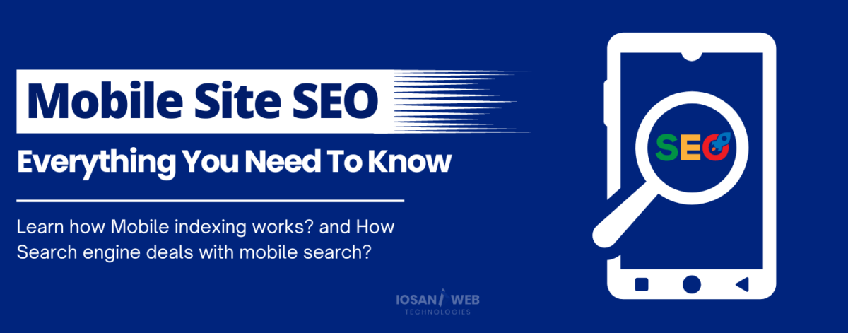 Mobile Site SEO: Everything You Need To Know